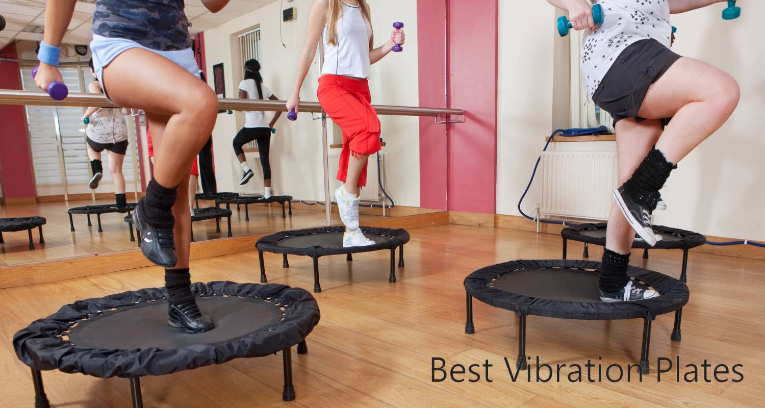 Vibration Plate Vs Rebounder, Which One Is Better